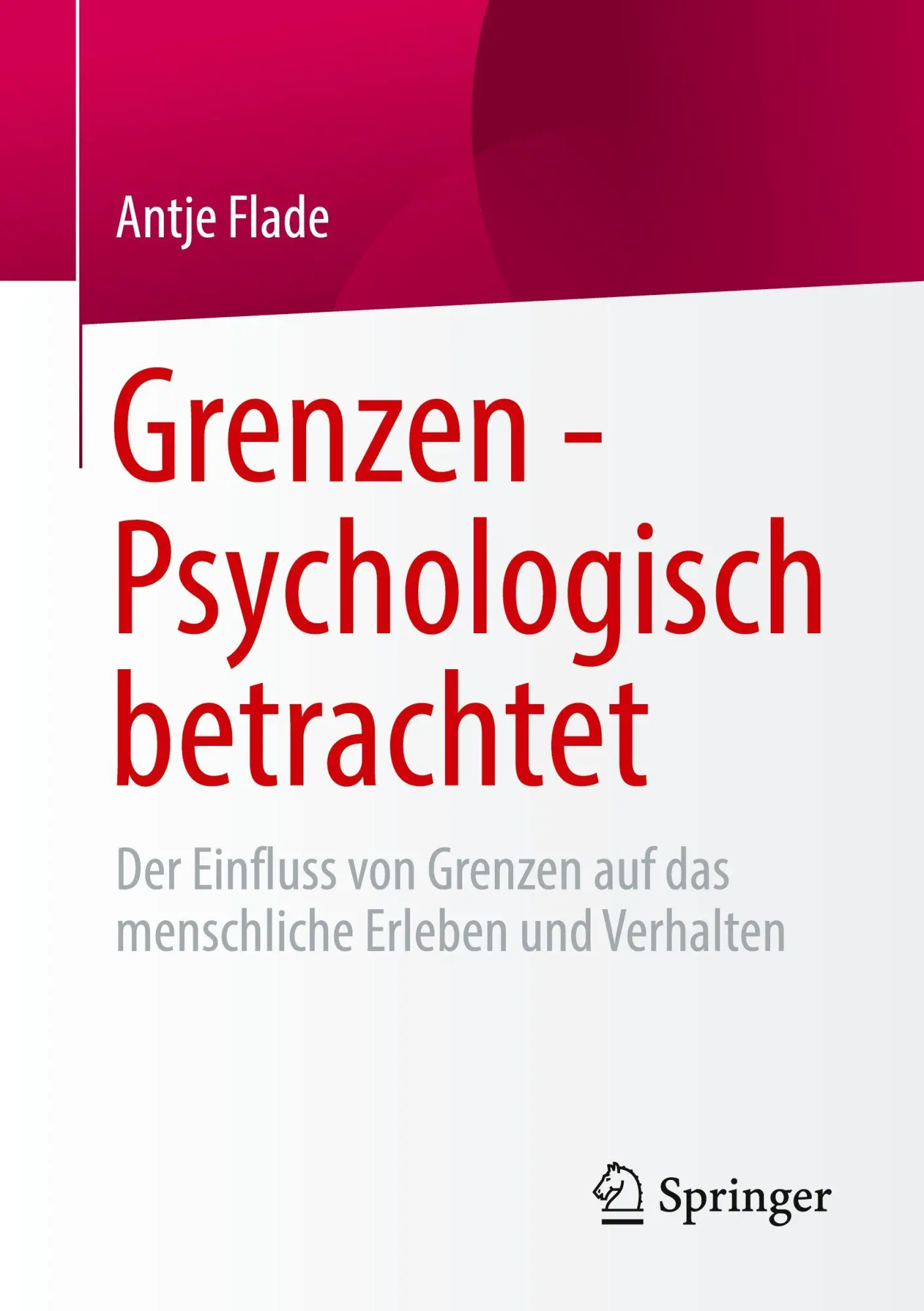Cover: 9783658493721 | Grenzen - Psychologisch betrachtet | Antje Flade | Taschenbuch | vi