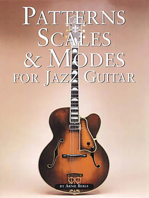 Cover: 752187713821 | Patterns, Scales &amp; Modes for Jazz Guitar | Arnie Berle | Taschenbuch