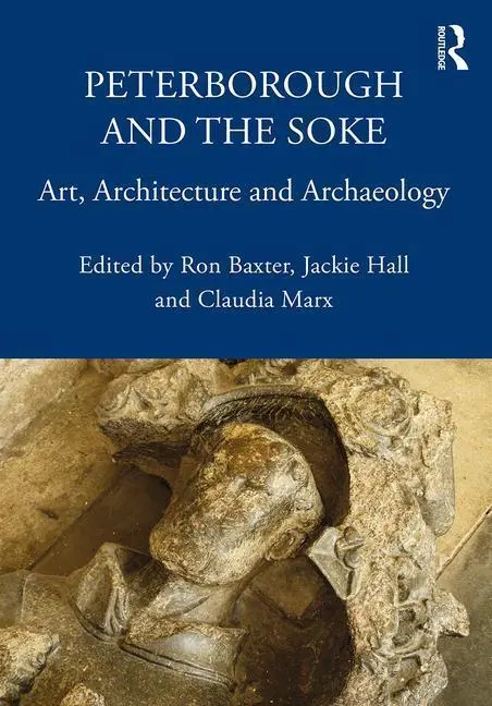 Cover: 9780367173821 | Peterborough and the Soke | Art, Architecture and Archaeology | Buch