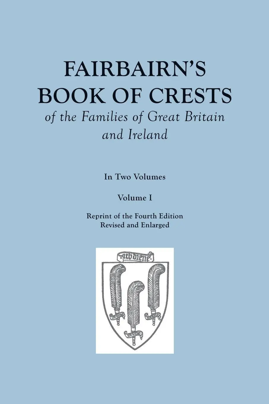 Cover: 9780806353821 | Fairbairn's Book of Crests of the Families of Great Britain and...