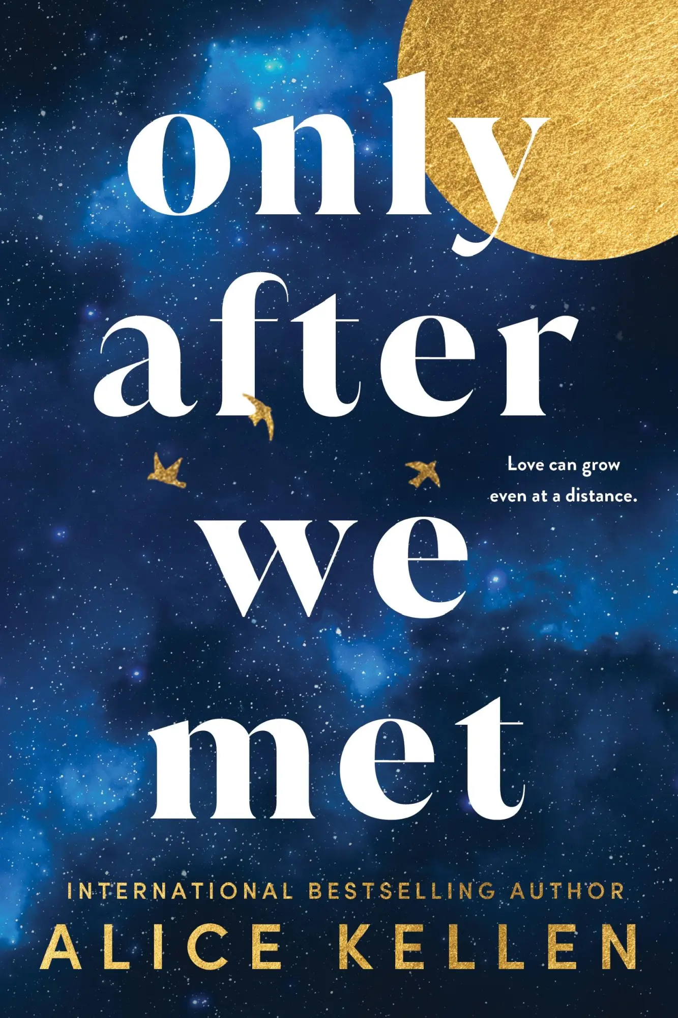 Cover: 9781728283821 | Only After We Met | Alice Kellen | Taschenbuch | 592 S. | Englisch