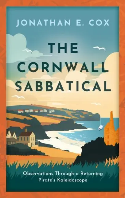 Cover: 9781915603821 | The Cornwall Sabbatical | Jonathan Cox | Taschenbuch | Englisch | 2023