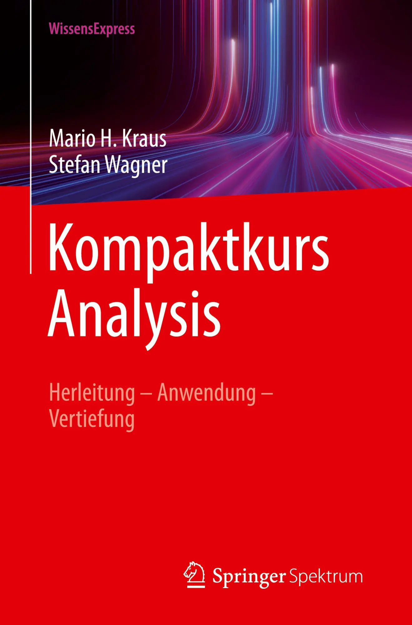 Cover: 9783662723821 | Kompaktkurs Analysis | Herleitung - Anwendung - Vertiefung | Buch