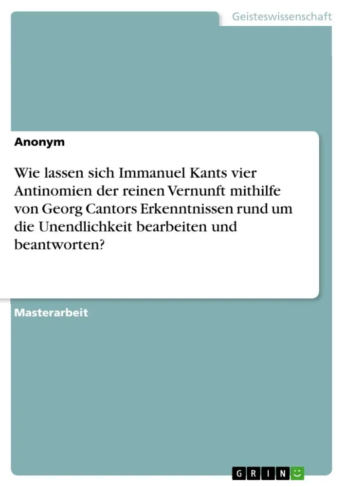 Cover: 9783668523821 | Wie lassen sich Immanuel Kants vier Antinomien der reinen Vernunft...