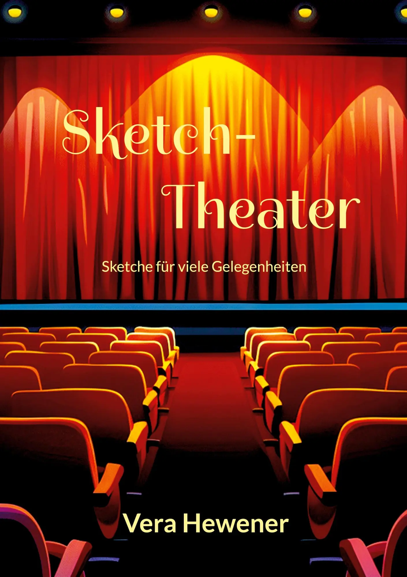 Cover: 9783695183821 | Sketch-Theater | Sketche für viele Gelegenheiten | Vera Hewener | Buch