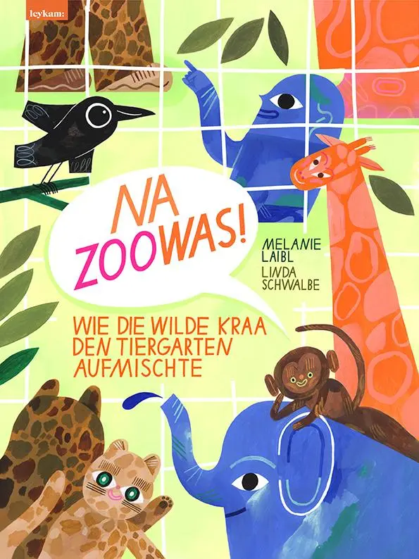 Cover: 9783701183821 | Na Zoowas! Wie die Wilde Kraa den Tiergarten aufmischte | Laibl | Buch