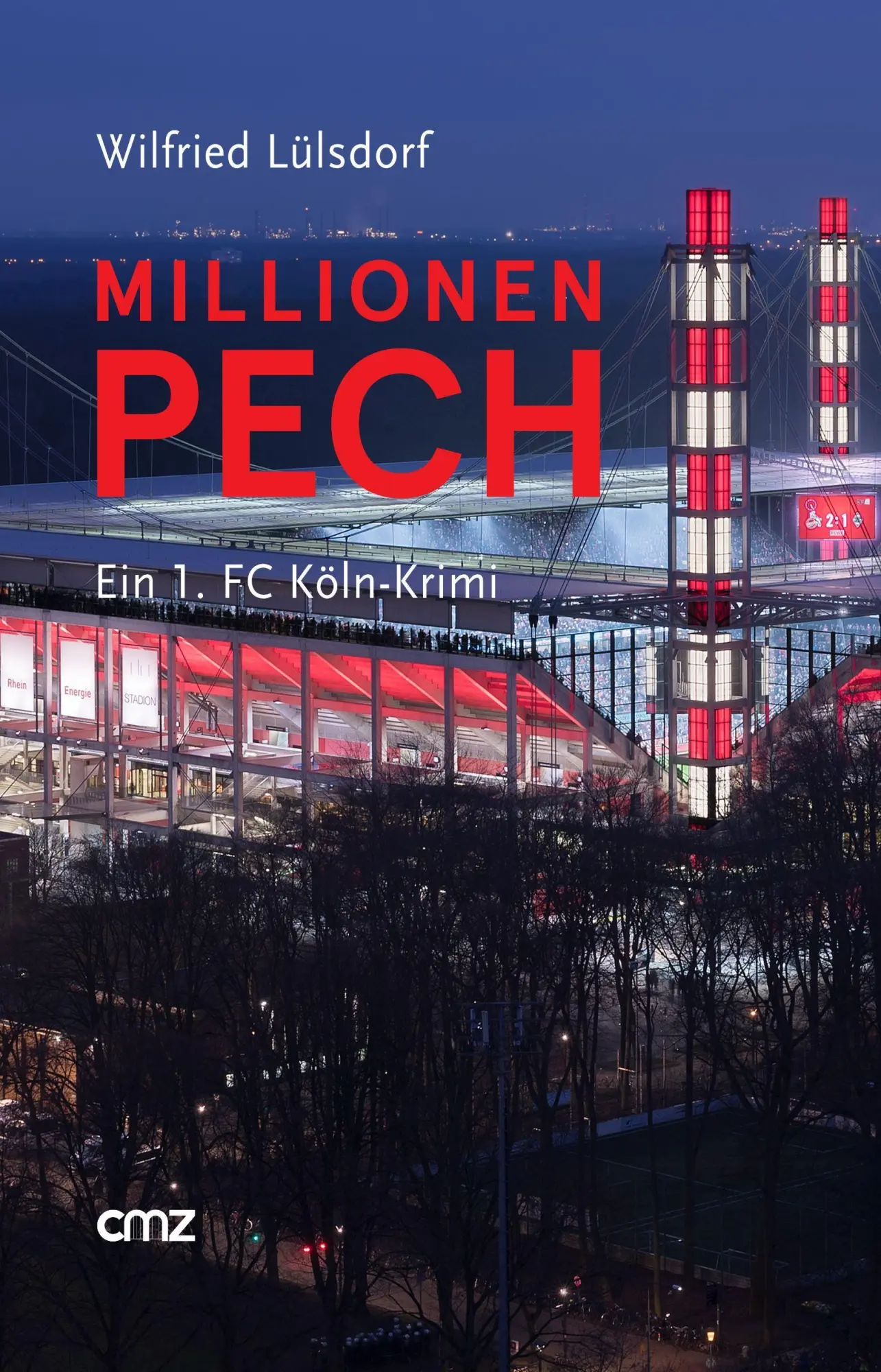 Cover: 9783870623821 | MillionenPECH | Ein 1. FC Köln-Krimi | Wilfried Lülsdorf | Taschenbuch