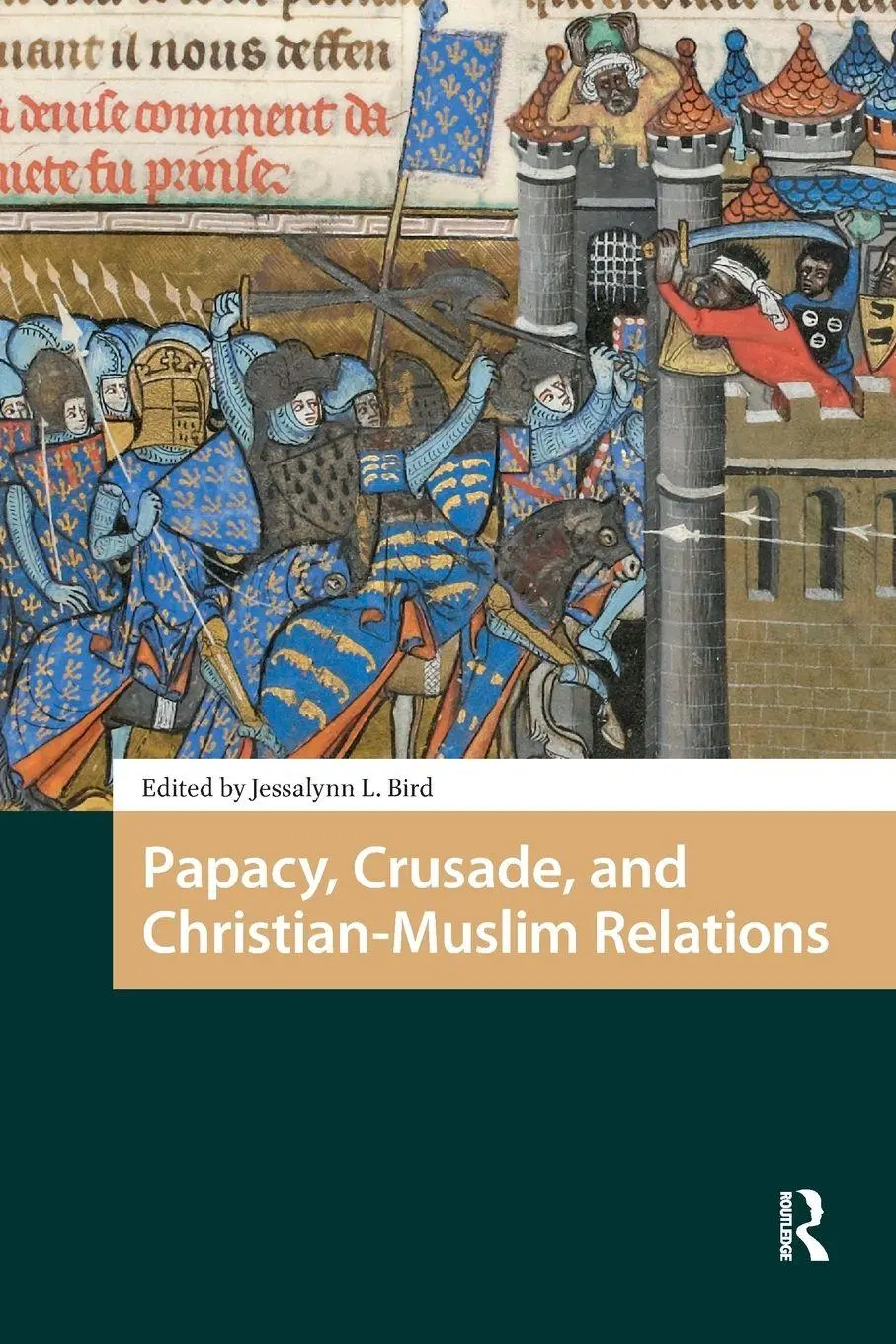 Cover: 9781041183921 | Papacy, Crusade, and Christian-Muslim Relations | Jessalynn Bird
