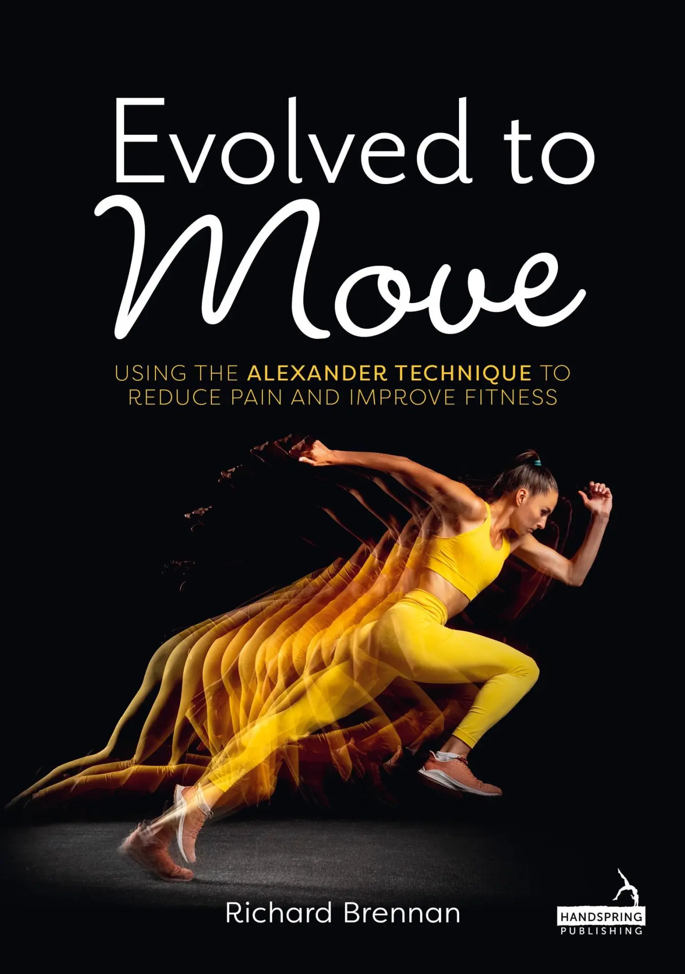 Cover: 9781805013921 | Evolved to Move | Richard Brennan | Taschenbuch | Englisch | 2025