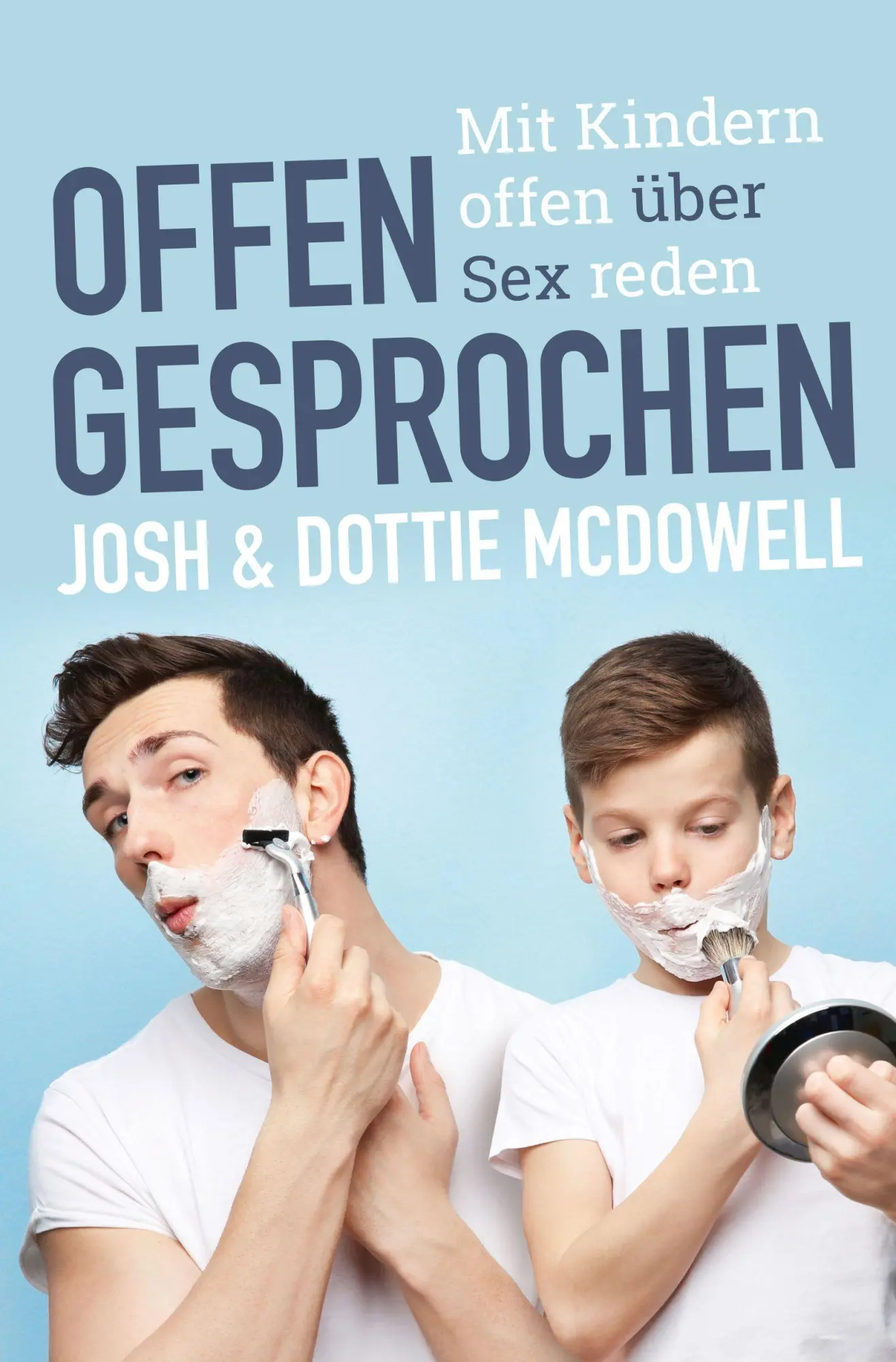 Cover: 9783866993921 | Offen gesprochen | Mit Kindern offen über Sex reden | Mcdowell (u. a.)