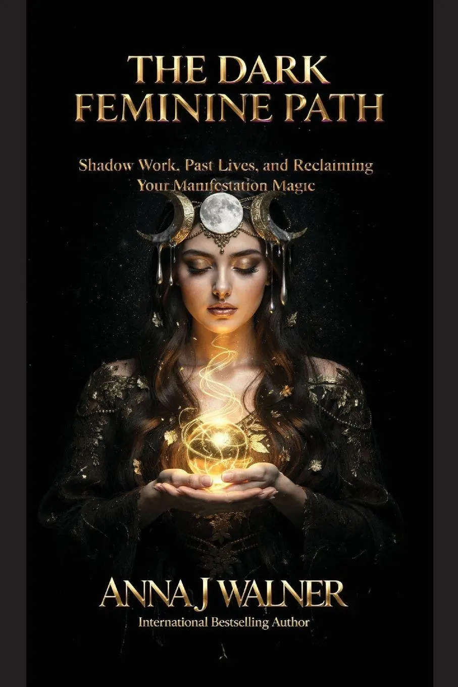 Cover: 9798295533921 | The Dark Feminine Path | Anna J Walner | Taschenbuch | Englisch | 2026