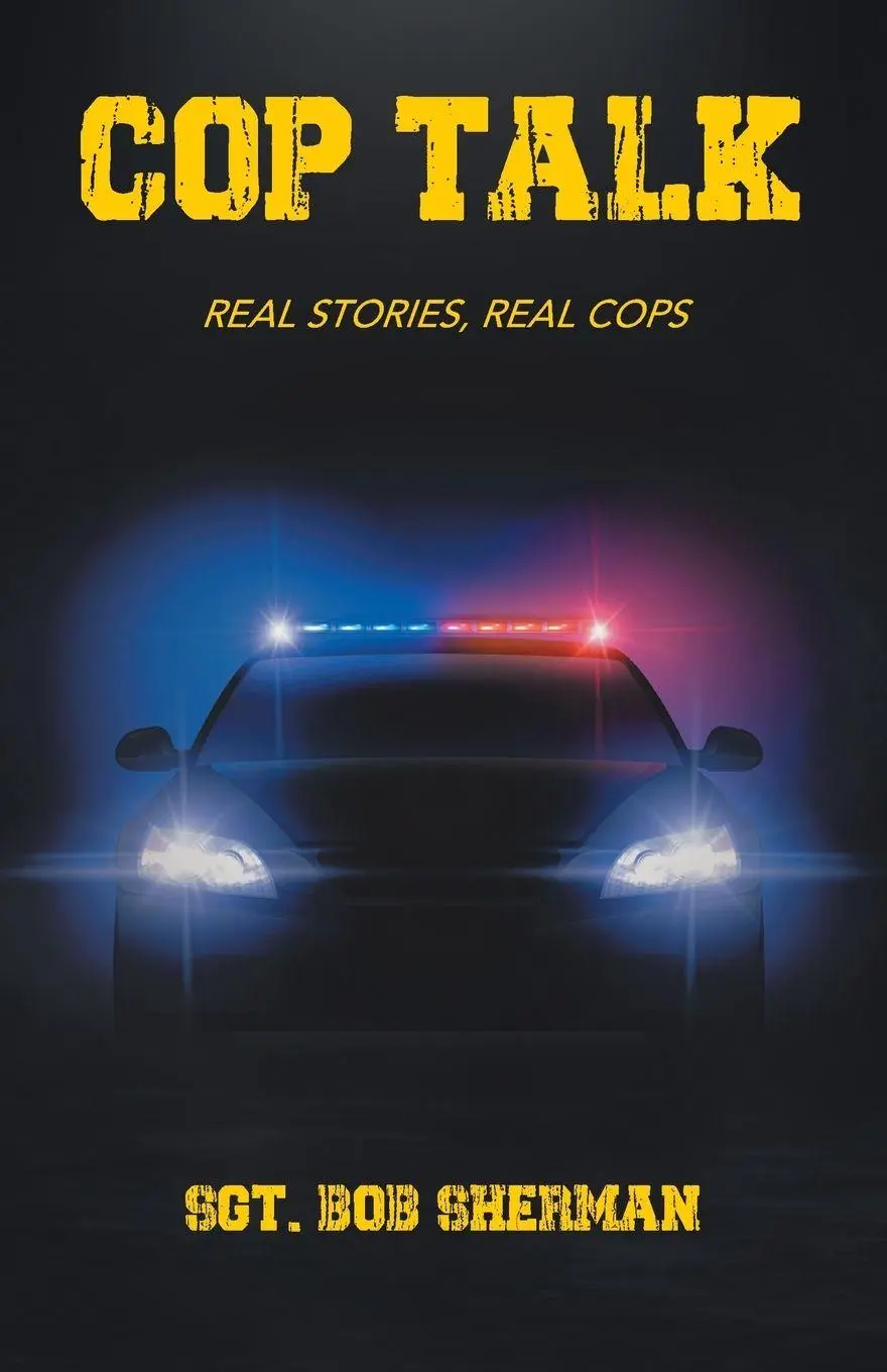 Cover: 9780228834021 | Cop Talk | Real Stories, Real Cops | Sgt. Bob Sherman | Taschenbuch