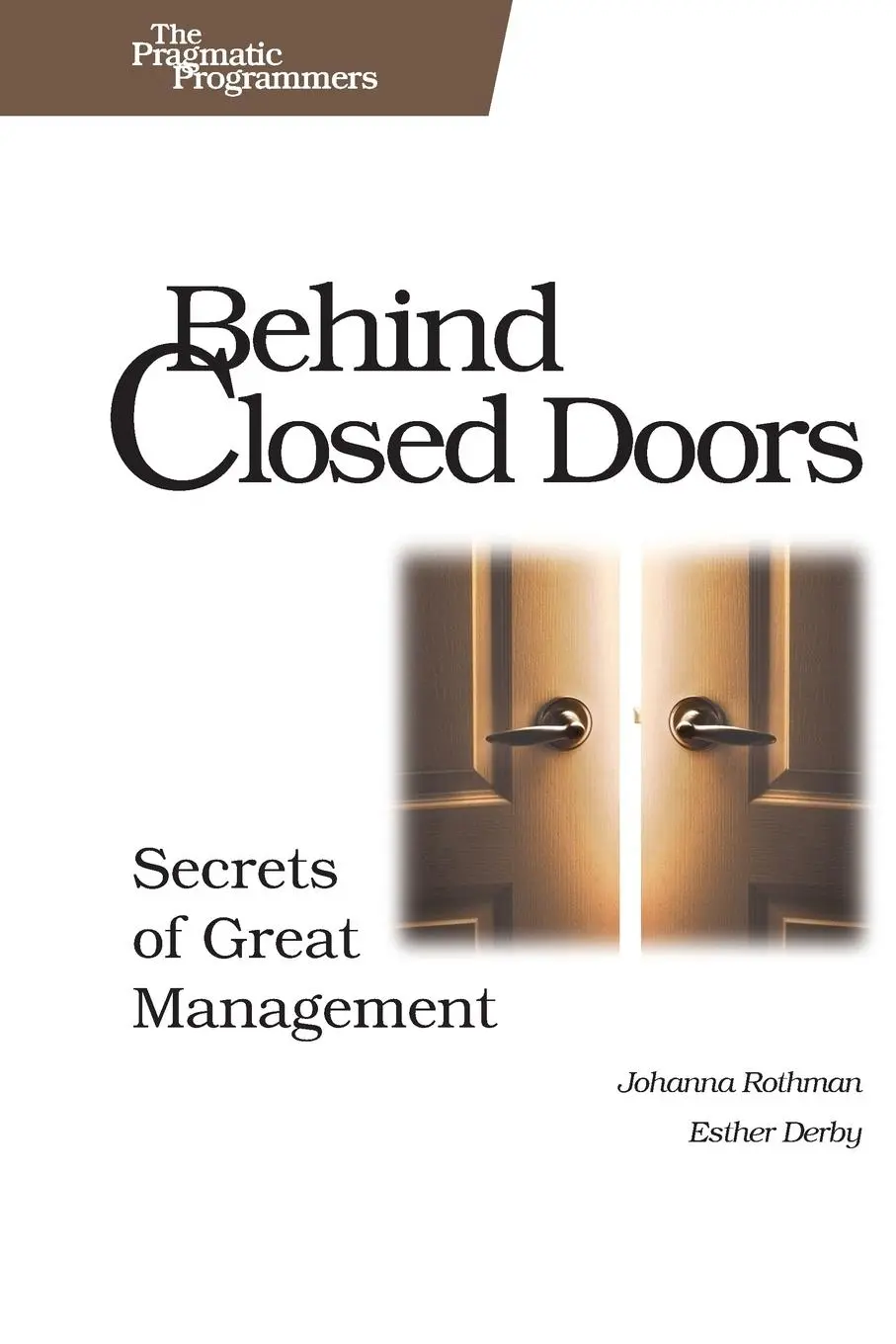 Cover: 9780976694021 | Behind Closed Doors | Secrets of Great Management | Rothman (u. a.)