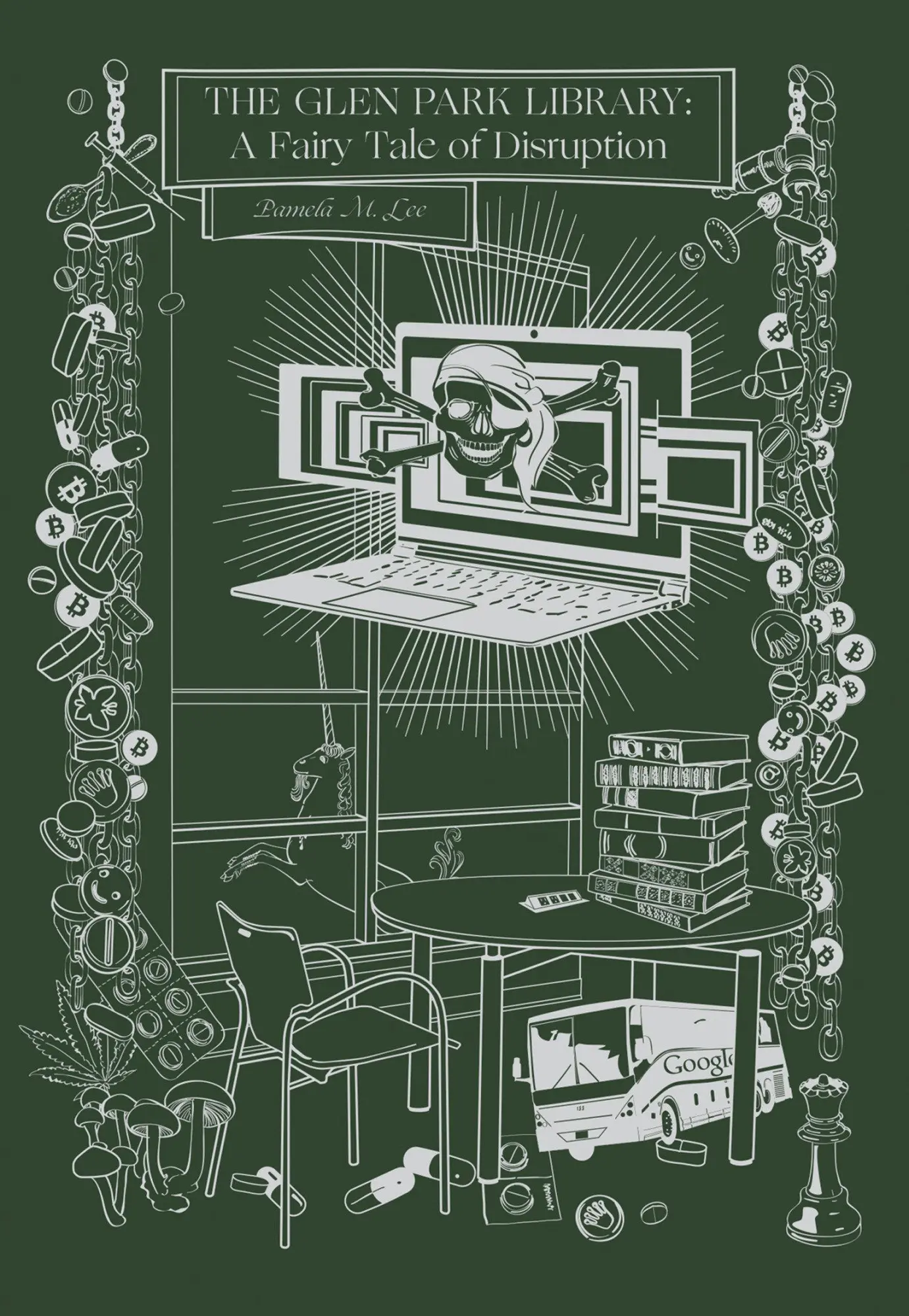 Cover: 9781949484021 | The Glen Park Library: A Fairy Tale of Disruption | Pamela M. Lee
