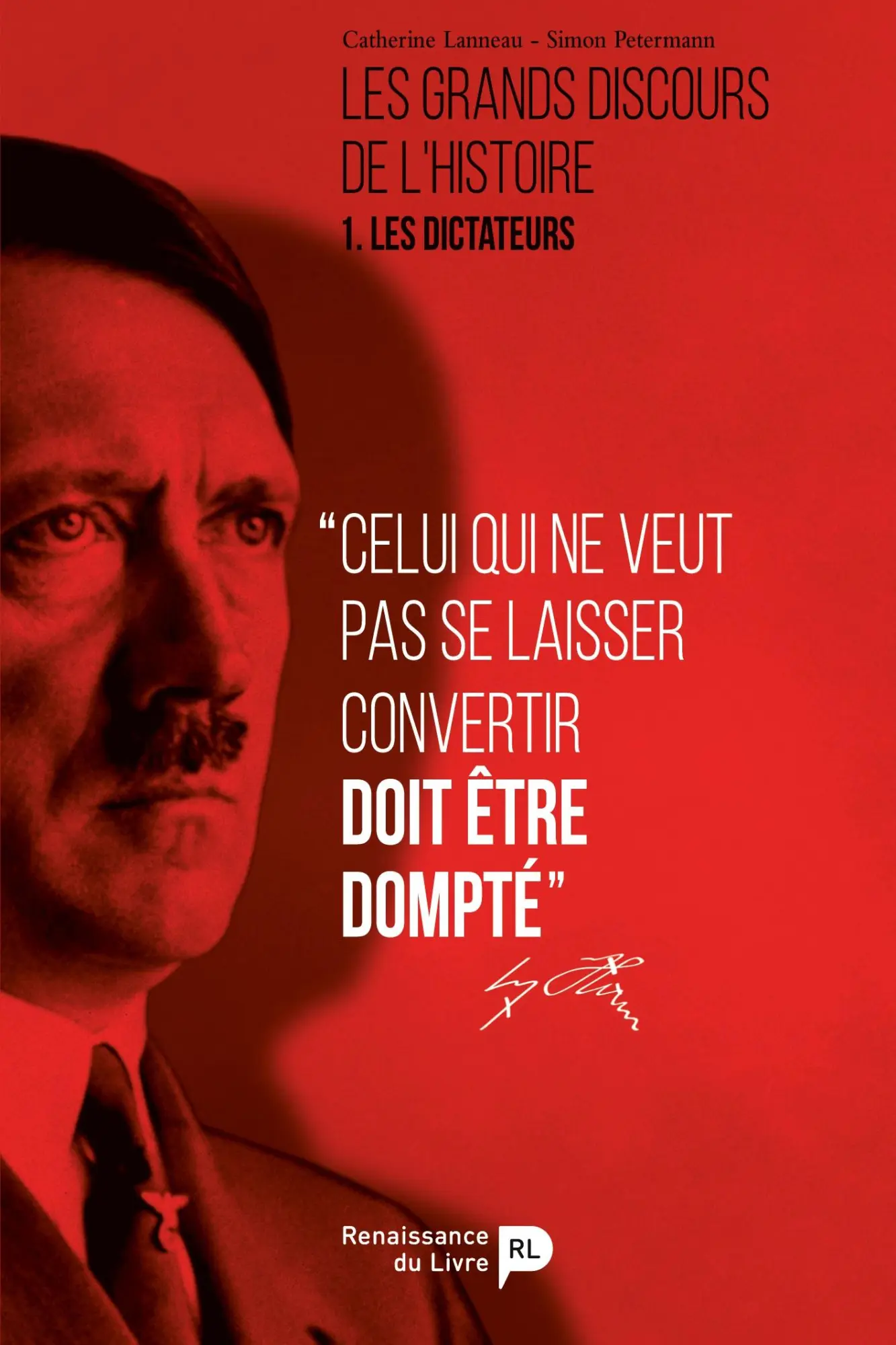 Cover: 9782507054021 | Les grands discours de l'histoire - Tome 1 | Les dictateurs | Buch