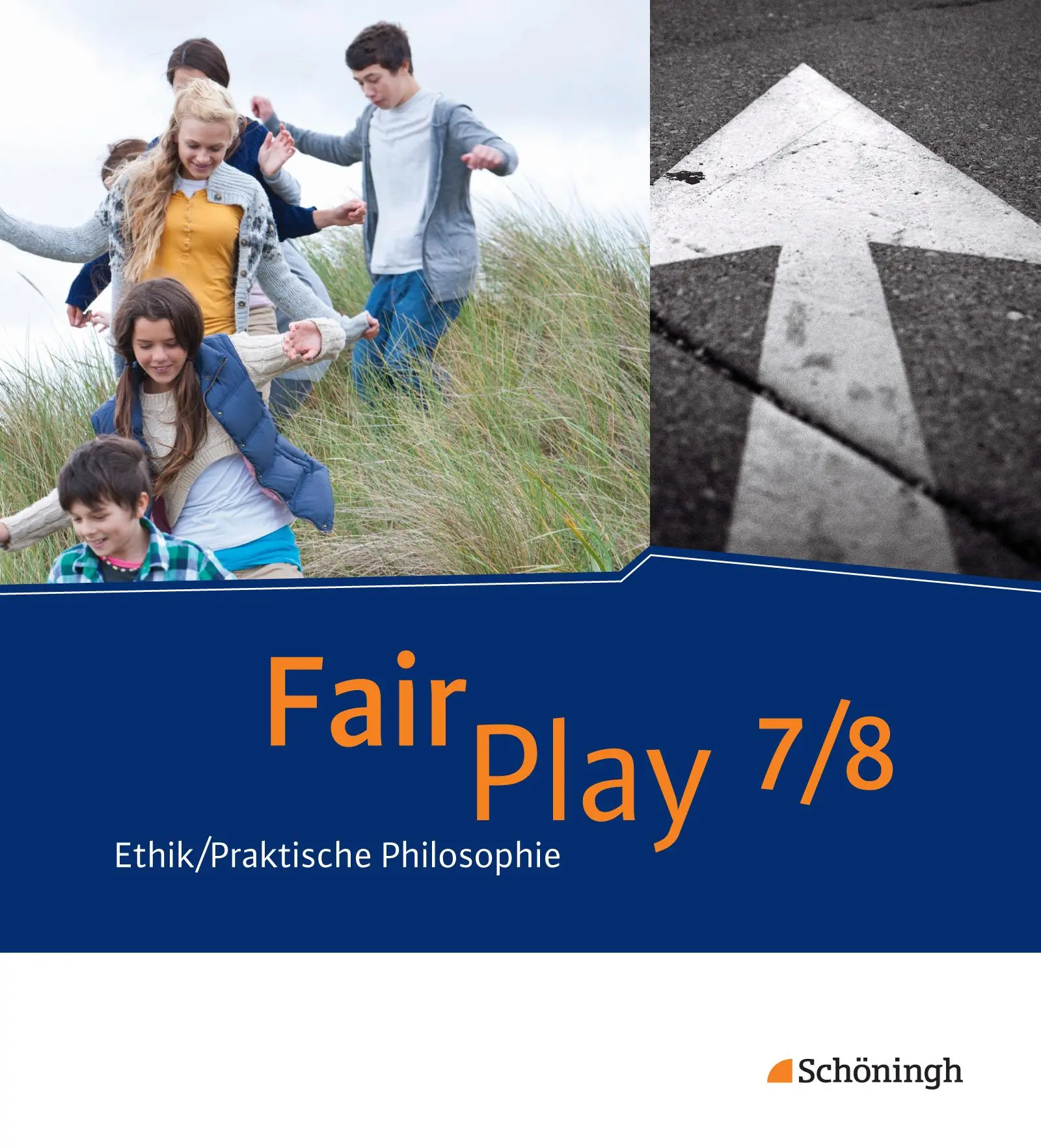 Cover: 9783140254021 | Fair Play 7 / 8. Schulbuch- Das neue Lehrwerk Ethik/Praktische...