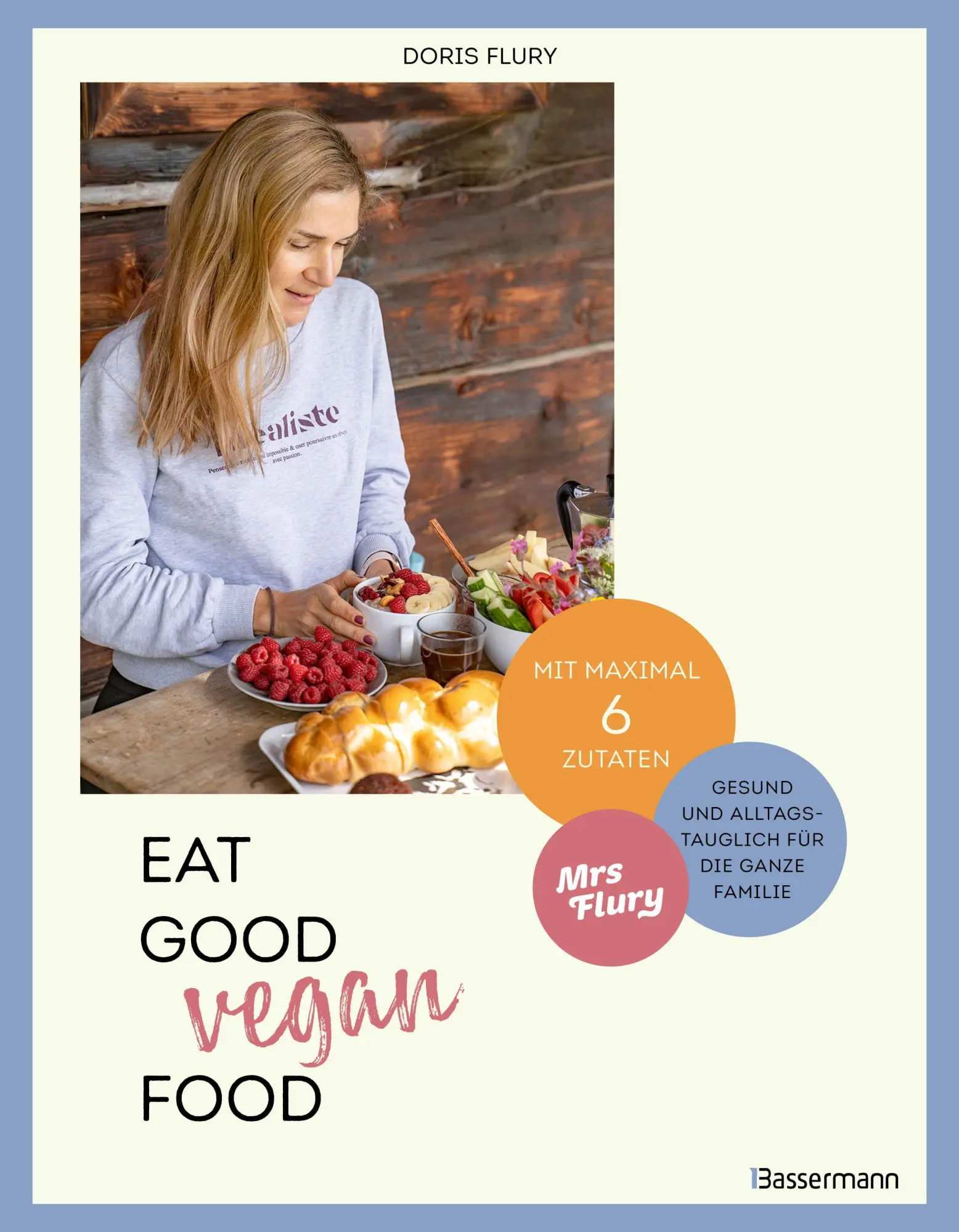 Cover: 9783809454021 | Eat Good Vegan Food | Doris Flury | Buch | 176 S. | Deutsch | 2026
