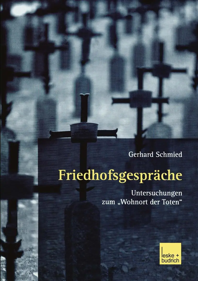 Cover: 9783810034021 | Friedhofsgespräche | Untersuchungen zum "Wohnort der Toten" | Schmied