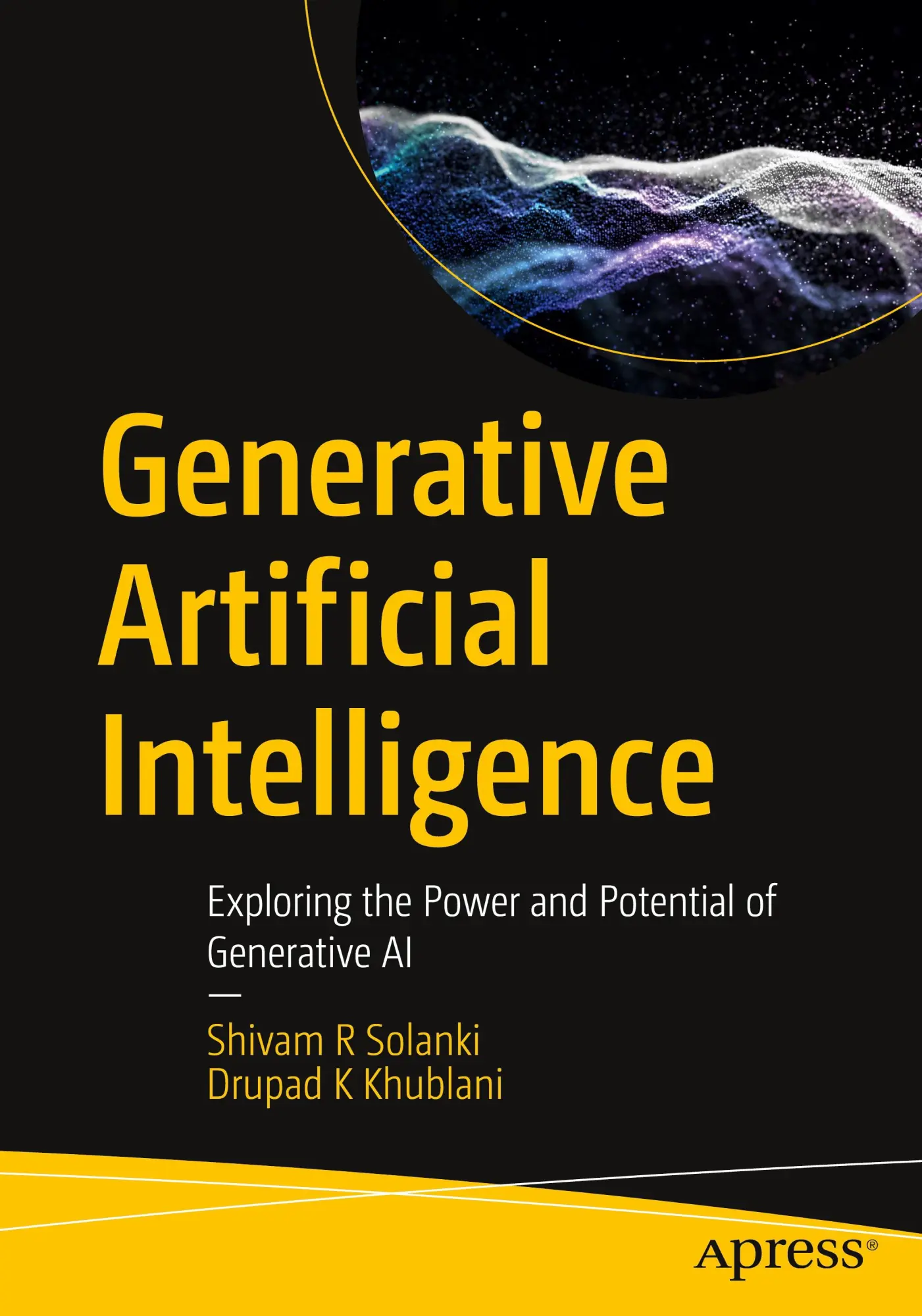 Cover: 9798868804021 | Generative Artificial Intelligence | Drupad K Khublani (u. a.) | Buch Cover: 9798868804021 | Generative Artificial Intelligence | Drupad K Khublani (u. a.) | Buch