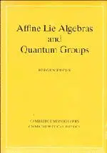 Cover: 9780521484121 | Affine Lie Algebras and Quantum Groups | Jurgen Fuchs | Taschenbuch