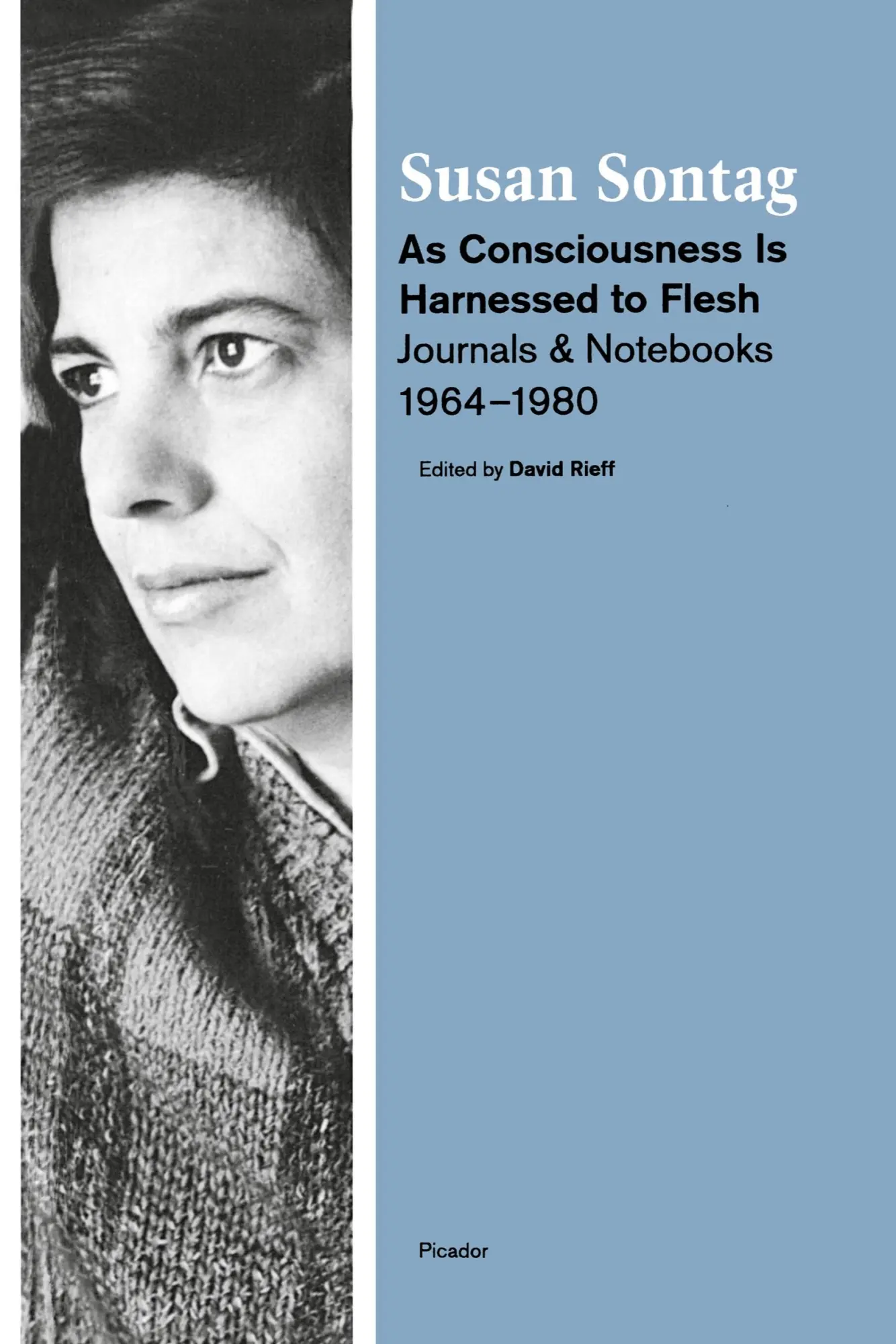 Cover: 9781250024121 | As Consciousness Is Harnessed to Flesh | Susan Sontag | Taschenbuch