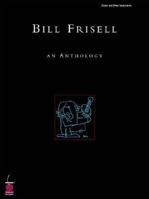 Cover: 9781575604121 | Bill Frisell: An Anthology | Bill Frisell | Taschenbuch | Buch | 2001