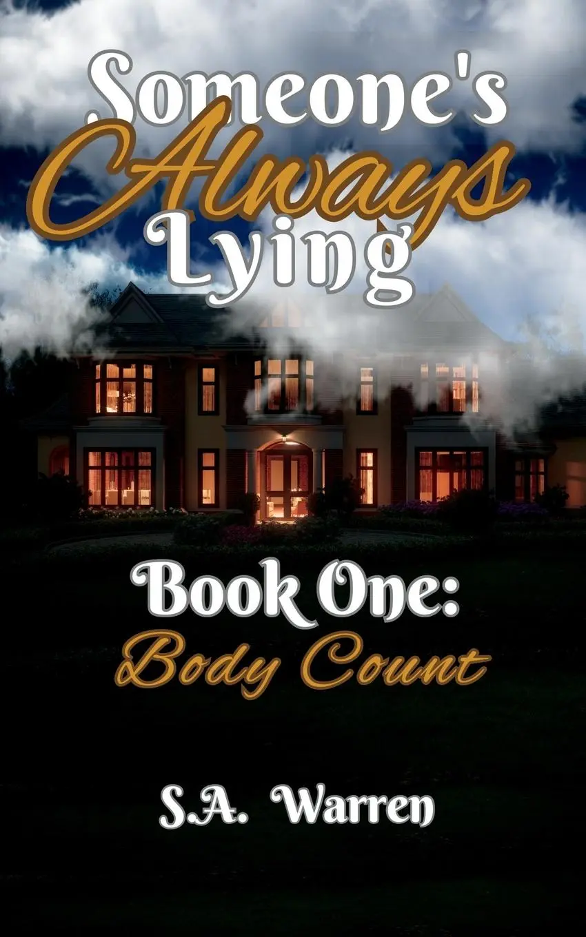 Cover: 9781998124121 | Someone's Always Lying Book One | Body Count | S. A. Warren | Buch