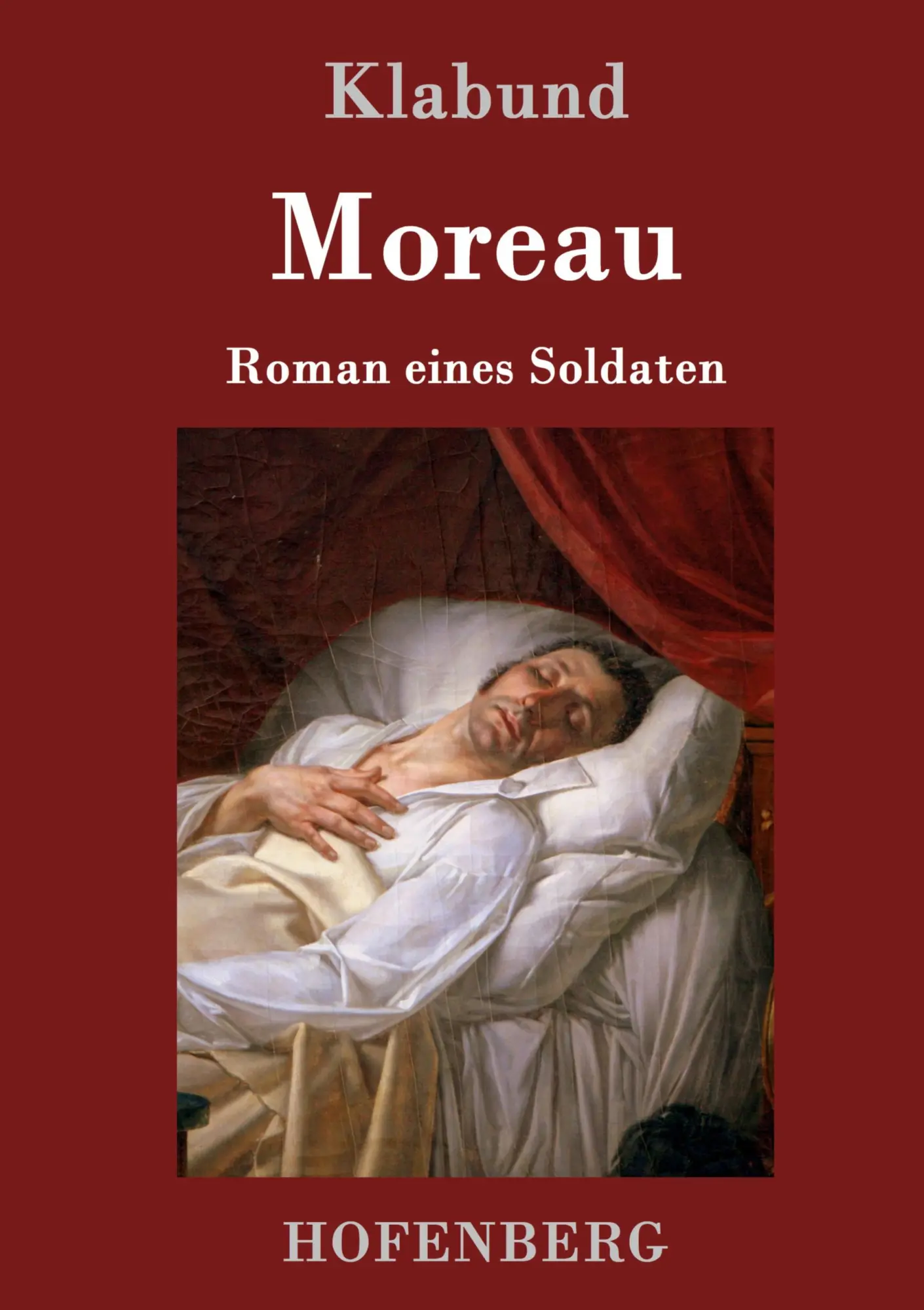 Cover: 9783743704121 | Moreau | Roman eines Soldaten | Klabund | Buch | 56 S. | Deutsch