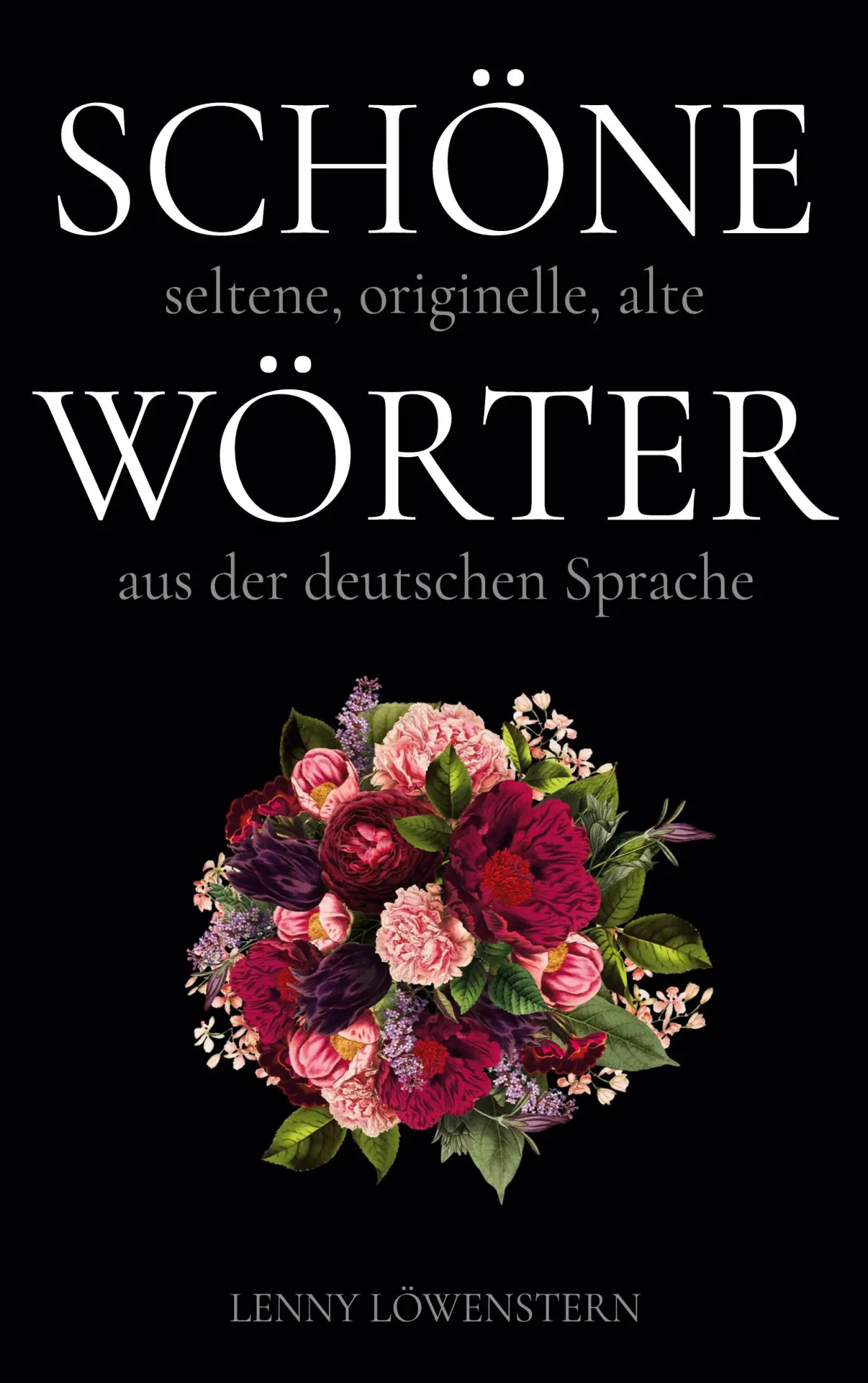 Cover: 9783751934121 | Schöne Wörter | Die schönsten Wörter der deutschen Sprache | Buch