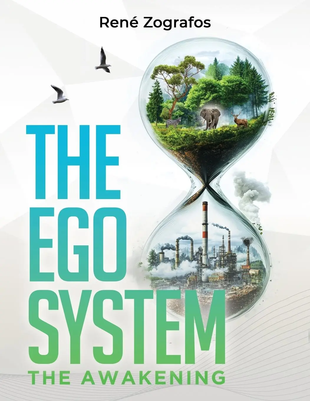 Cover: 9788293444121 | The Ego System | Rene Zografos | Taschenbuch | Englisch | 2025