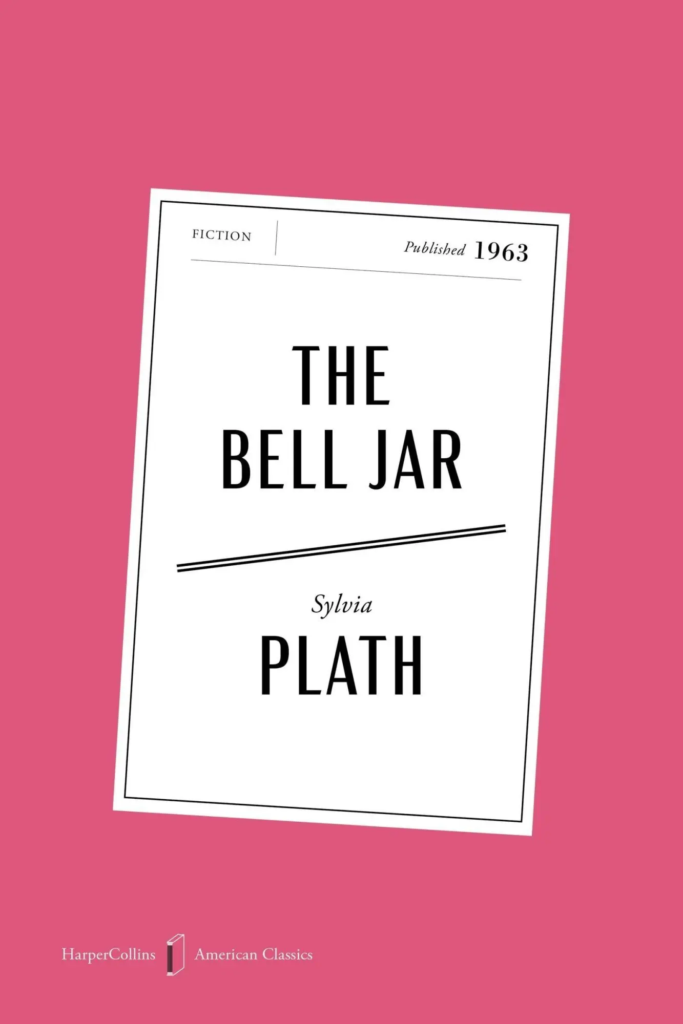 Cover: 9780063484221 | The Bell Jar American Classics Edition | A Novel | Sylvia Plath | Buch