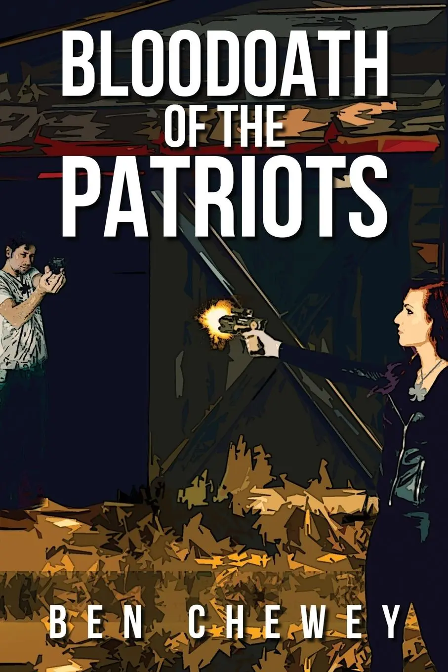 Cover: 9781950974221 | Bloodoath of the Patriots | Ben Chewey | Taschenbuch | Englisch | 2024