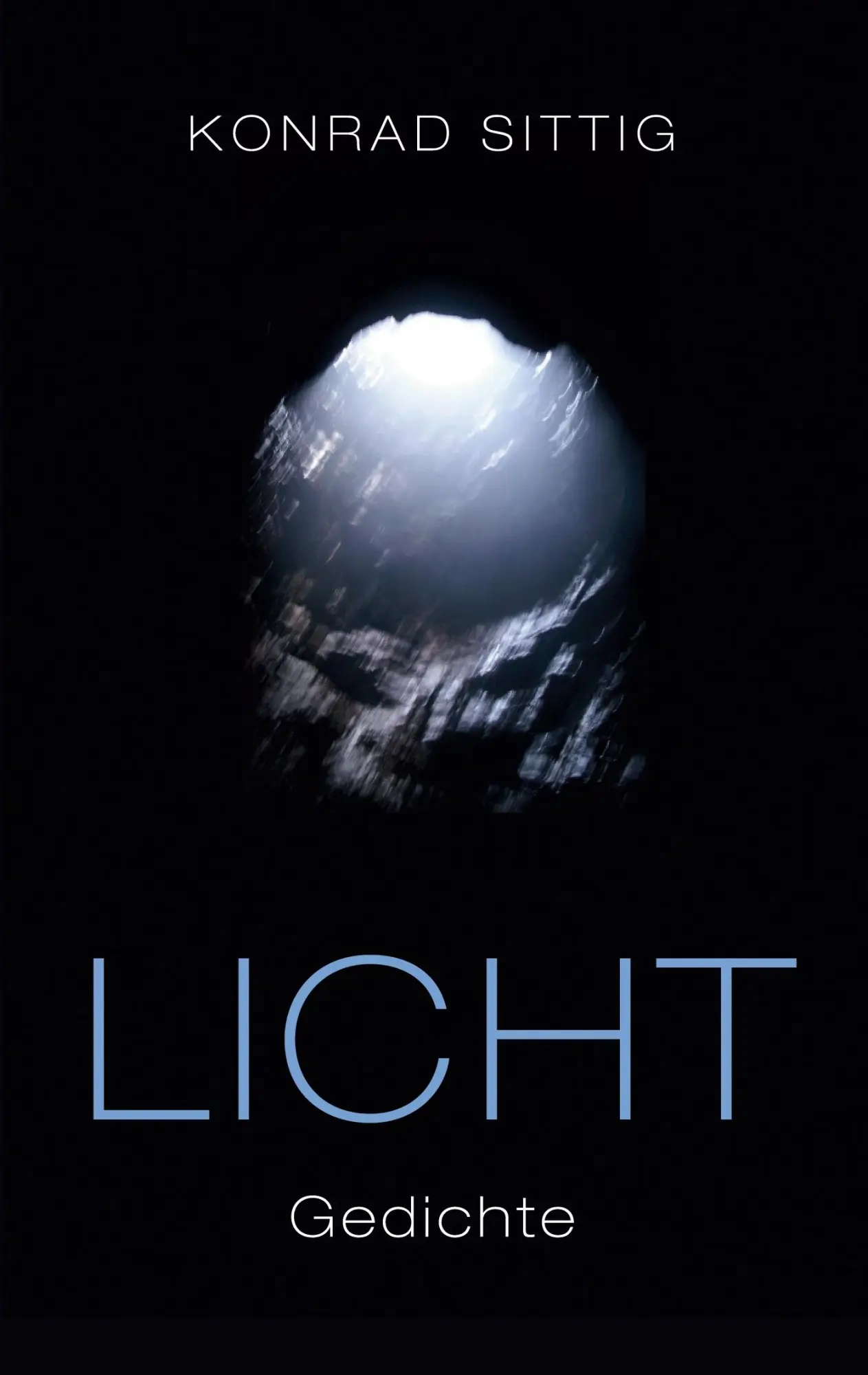 Cover: 9783758334221 | Licht | Gedichte | Konrad Sittig | Taschenbuch | 84 S. | Deutsch