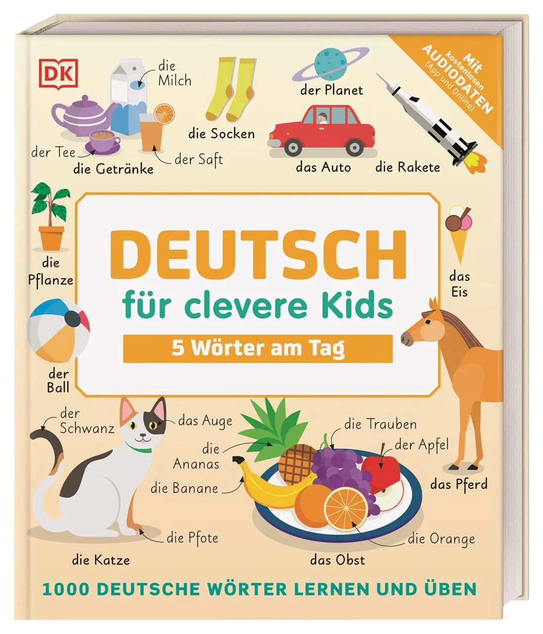 Cover: 9783831044221 | Deutsch für clevere Kids - 5 Wörter am Tag | DK Verlag - Kids | Buch
