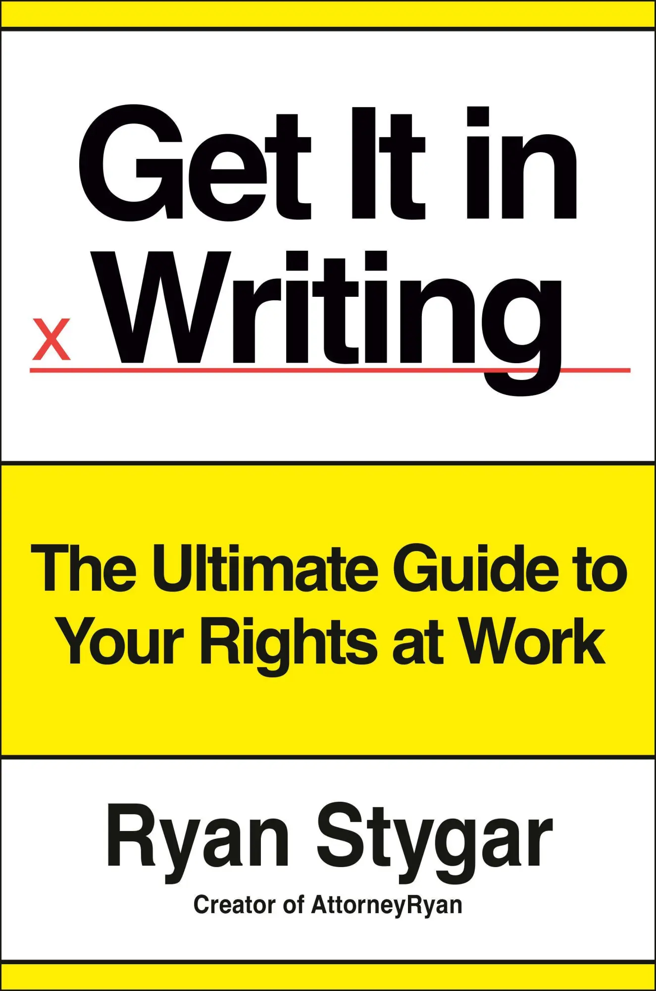 Cover: 9798217044221 | Get It in Writing | The Ultimate Guide to Your Rights at Work | Stygar