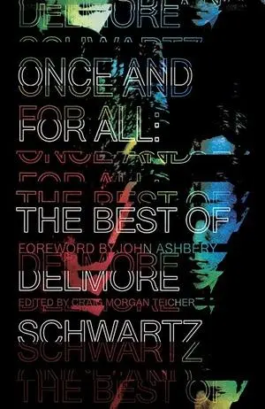 Cover: 9780811224321 | Once and for All: The Best of Delmore Schwartz | Delmore Schwartz