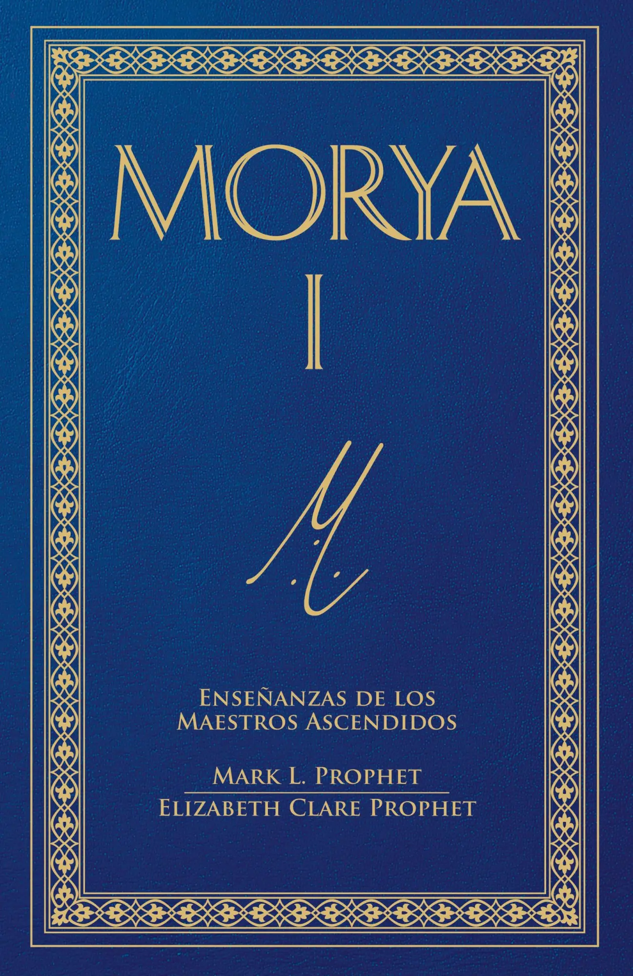 Cover: 9781609884321 | Morya I (Spanish) | Mark L. Prophet | Taschenbuch | Spanisch | 2022