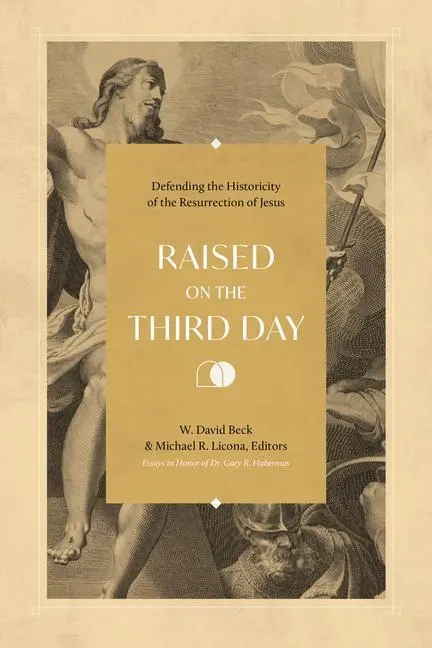 Cover: 9781683594321 | Raised on the Third Day | W David Beck (u. a.) | Taschenbuch | 2020