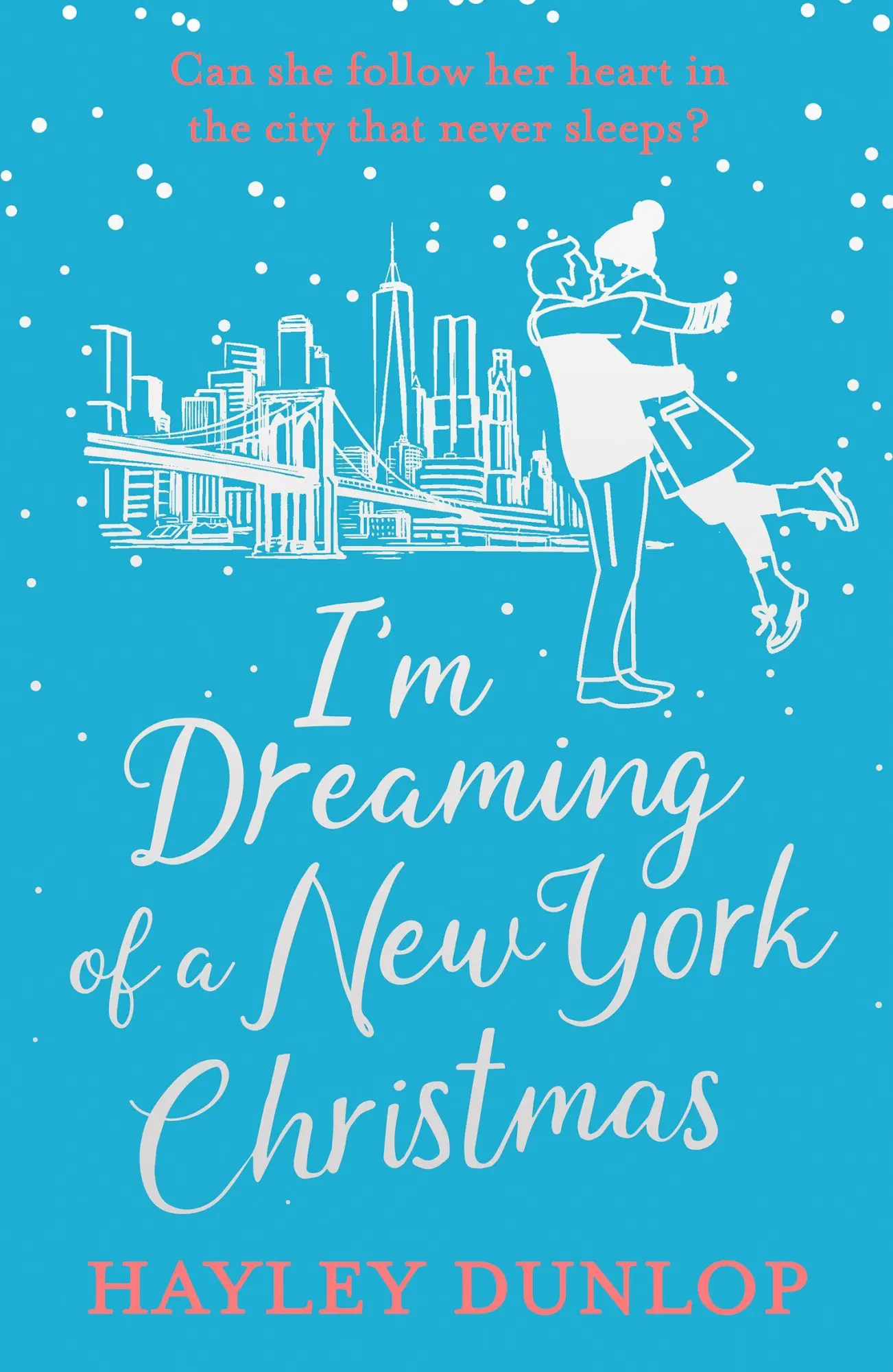 Cover: 9781835984321 | I'm Dreaming of a New York Christmas | Hayley Dunlop | Taschenbuch