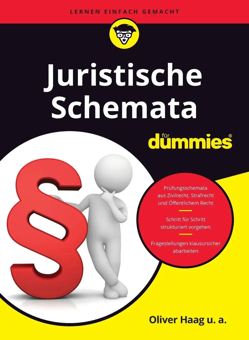 Cover: 9783527724321 | Juristische Schemata für Dummies | Oliver Haag (u. a.) | Taschenbuch