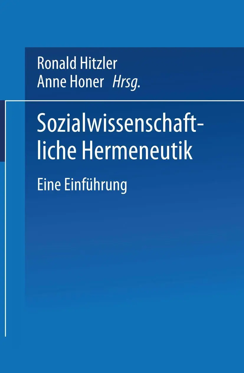 Cover: 9783663114321 | Sozialwissenschaftliche Hermeneutik | Eine Einführung | Ronald Hitzler