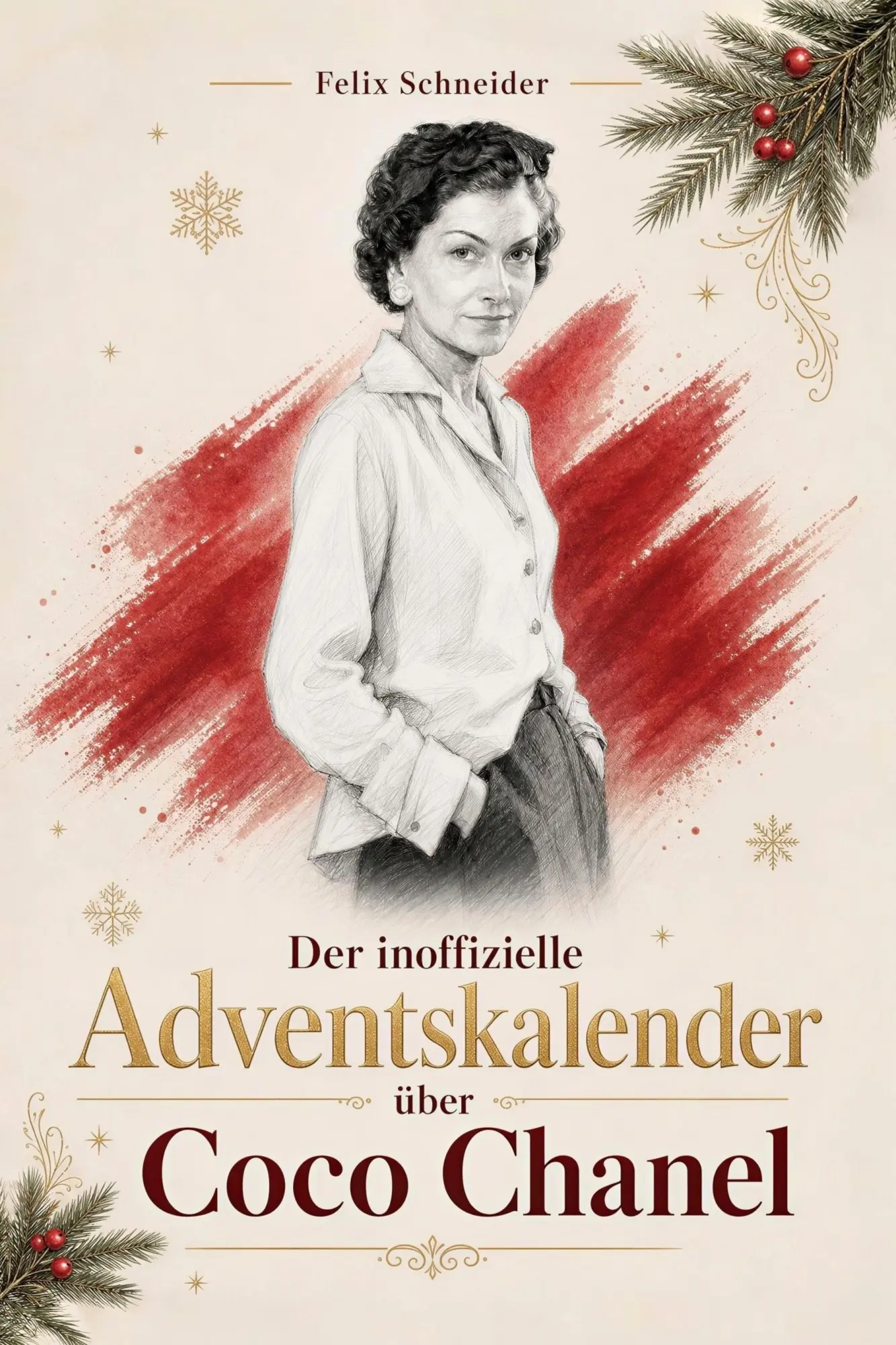 Cover: 9783696404321 | Der Adventskalender über Coco Chanel | Felix Schneider | Taschenbuch