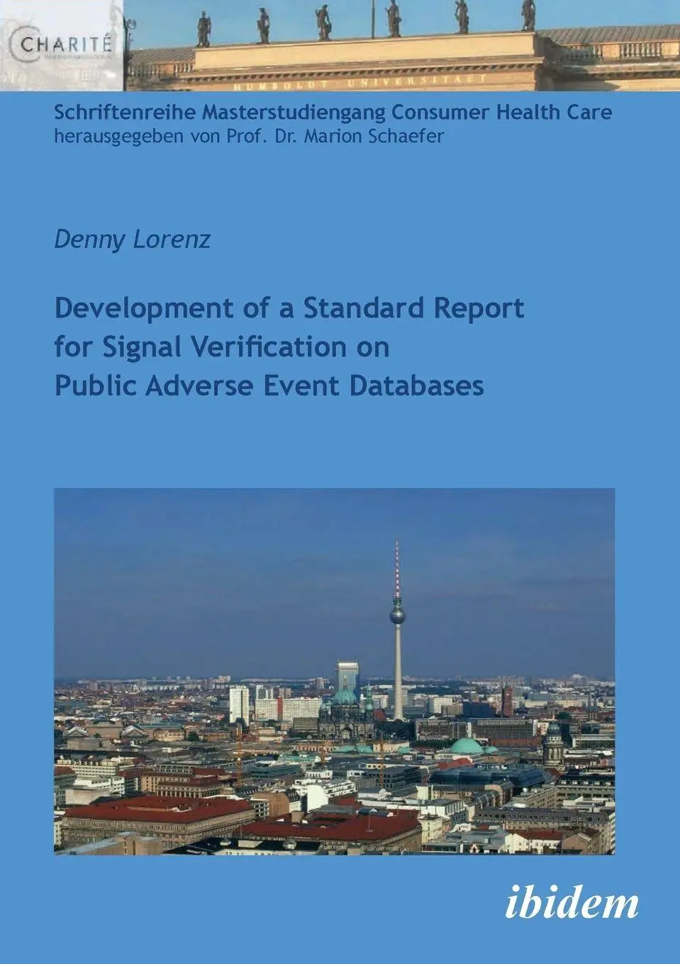 Cover: 9783838204321 | Development of a Standard Report for Signal Verification on Public...