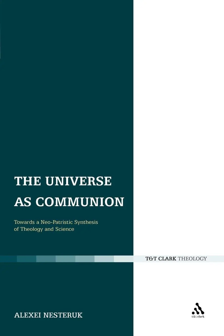 Cover: 9780567304421 | The Universe as Communion | Alexei Nesteruk (u. a.) | Taschenbuch