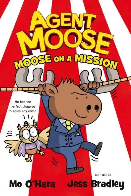 Cover: 9780702314421 | Agent Moose: Moose on a Mission | Mo O'Hara | Taschenbuch | Englisch