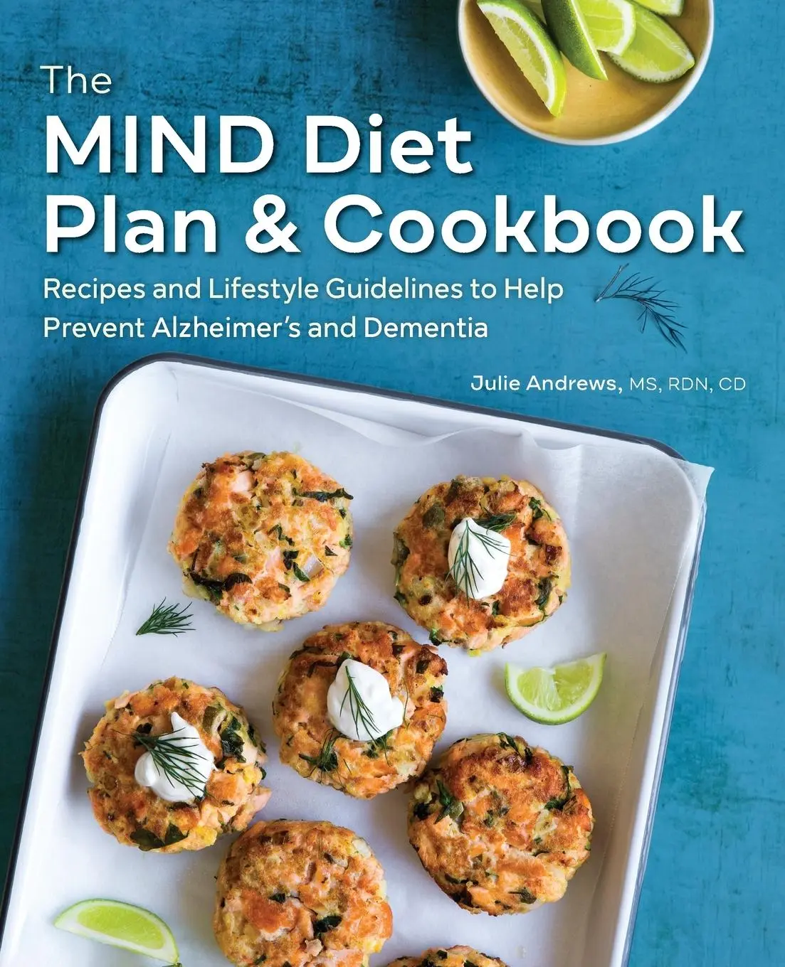 Cover: 9781641524421 | The MIND Diet Plan and Cookbook | Julie Andrews | Taschenbuch | 2019