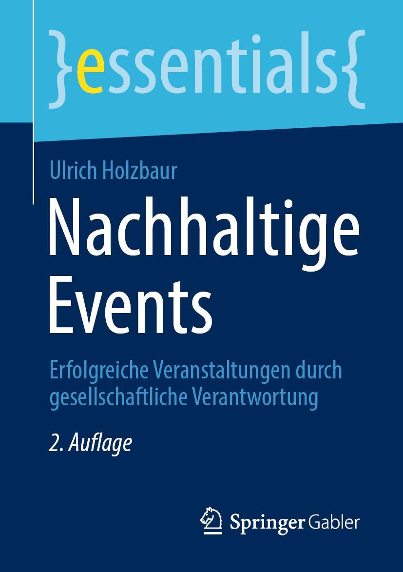 Cover: 9783658324421 | Nachhaltige Events | Ulrich Holzbaur | Taschenbuch | viii | Deutsch