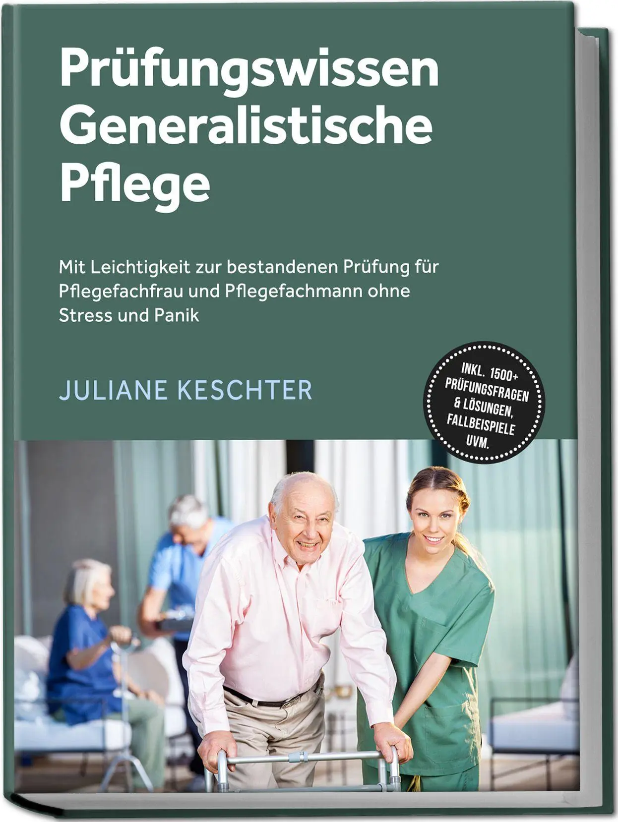 Cover: 9783757634421 | Prüfungswissen Generalistische Pflege: Mit Leichtigkeit zur...