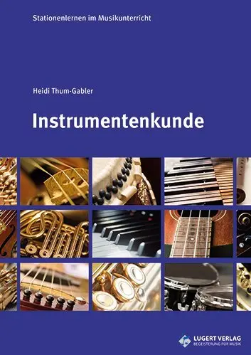 Cover: 9783897604421 | Stationenlernen: Instrumentenkunde Heft inkl. CD | Heidi Thum-Gabler