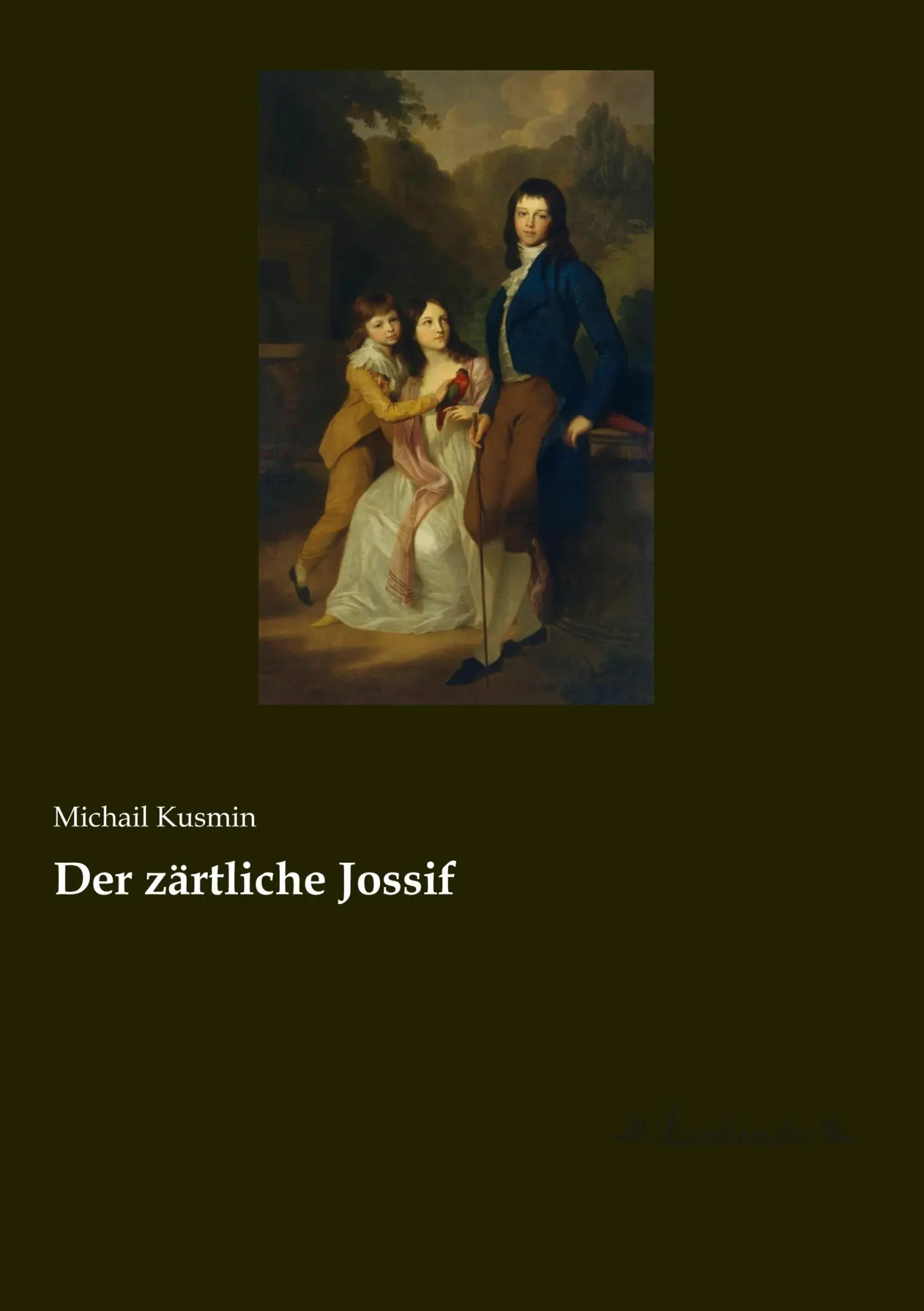 Cover: 9783955634421 | Der zärtliche Jossif | Michail Kusmin | Taschenbuch | 164 S. | Deutsch